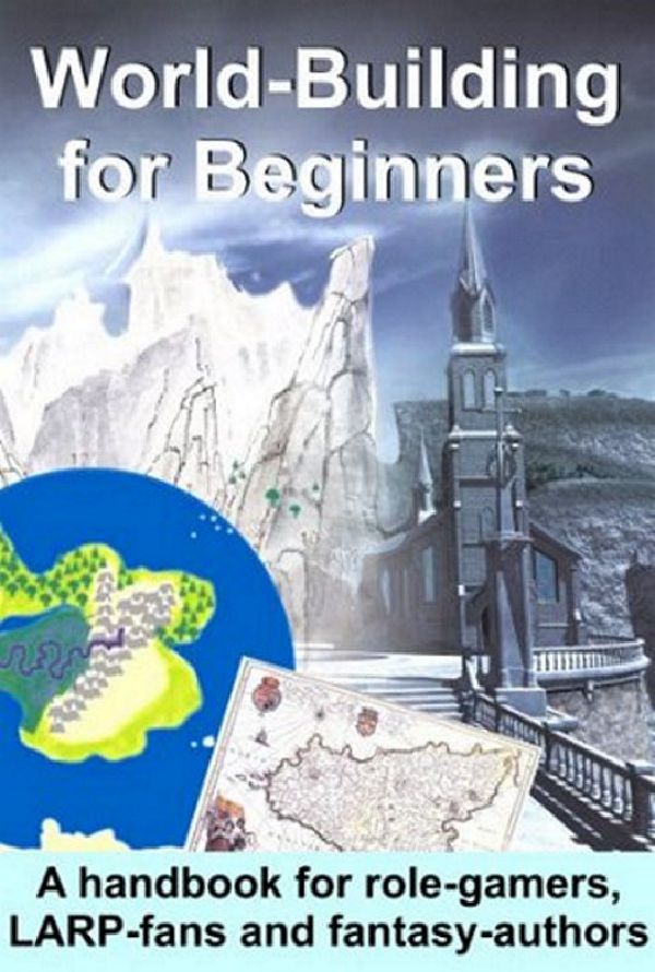 Worldbuilding for Authors