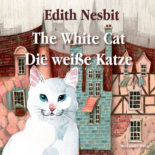 Nesbit- The White Cat Nesbit- The White Cat
